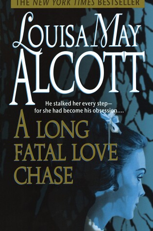 Cover of A Long Fatal Love Chase