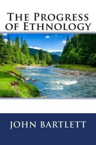 Cover of The Progress of Ethnology