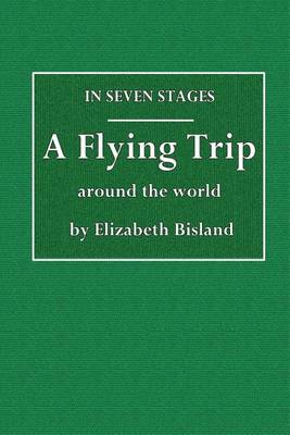 Book cover for In Seven Stages. a Flying Trip Around the World