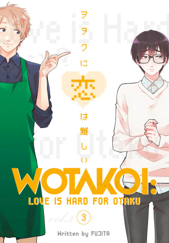 Cover of Wotakoi: Love Is Hard For Otaku 3