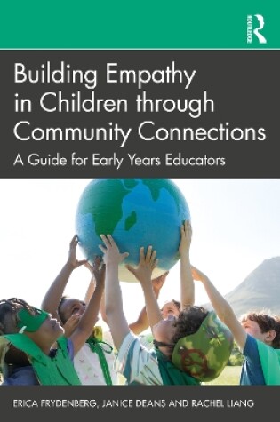 Cover of Building Empathy in Children through Community Connections