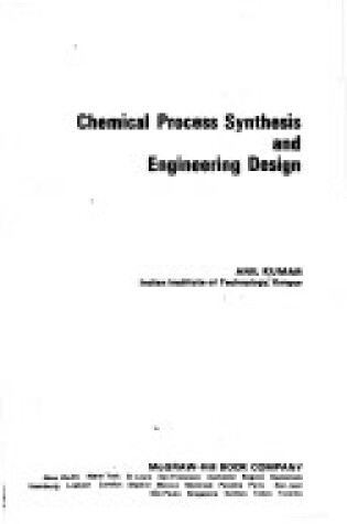 Cover of Chemical Process Synthesis and Engineering Design