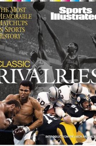 Cover of Sports Illustrated: Classic Rivalries