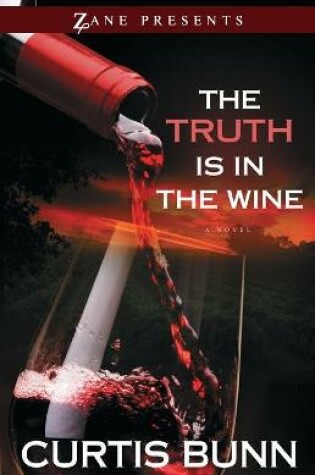Cover of Truth is in the Wine: A Novel