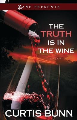 Book cover for Truth is in the Wine: A Novel