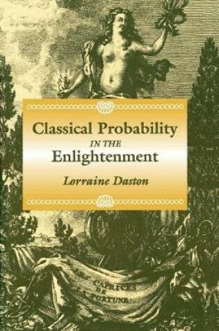 Cover of Classical Probability in the Enlightenment