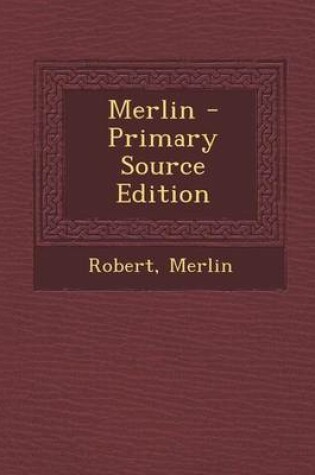 Cover of Merlin - Primary Source Edition