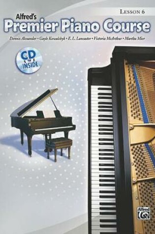 Cover of Alfred's Premier Piano Course, Lesson 6