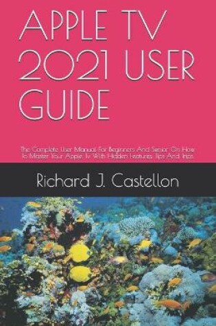Cover of Apple TV 2021 User Guide