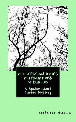 Book cover for Adultery and Other Alternatives to Suicide