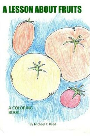 Cover of A Lesson about Fruits