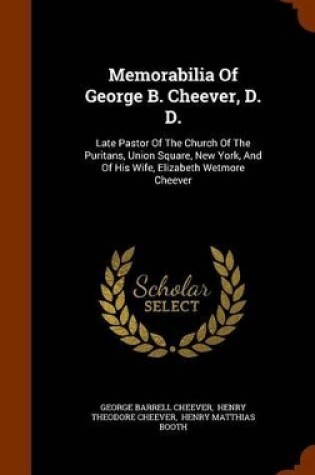 Cover of Memorabilia of George B. Cheever, D. D.