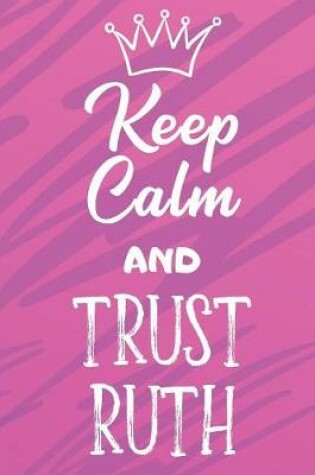 Cover of Keep Calm And Trust Ruth