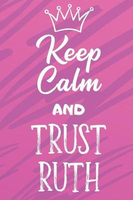 Book cover for Keep Calm And Trust Ruth