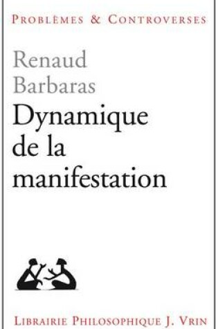 Cover of Dynamique de la Manifestation
