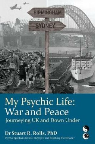 Cover of My Psychic Life, War and Peace