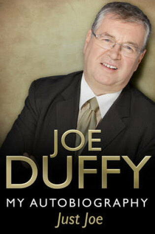 Cover of Just Joe My Autobiography