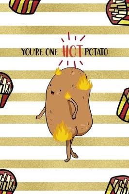 Book cover for You're One Hot Potato