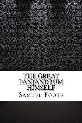 Book cover for The Great Panjandrum Himself