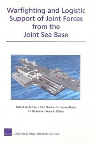 Cover of Warfighting and Logistic Support of Joint Forces from the Joint Sea Base