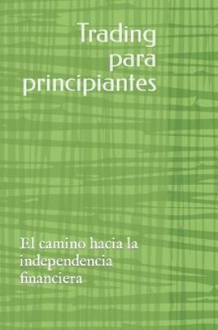 Cover of Trading para principiantes