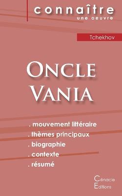 Book cover for Fiche de lecture Oncle Vania de Anton Tchekhov (analyse litteraire de reference et resume complet)