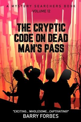 Cover of The Cryptic Code on Dead Man's Pass
