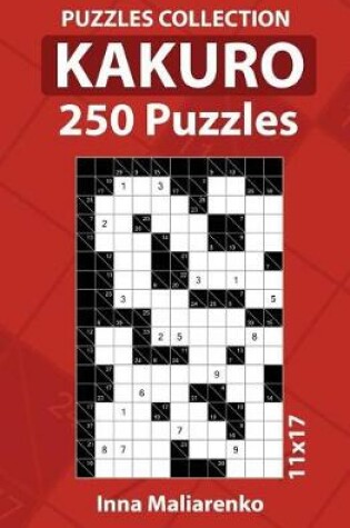 Cover of 250 Kakuro Puzzles 11x17