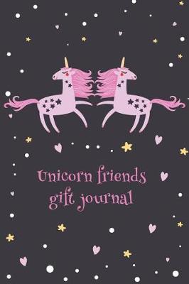 Book cover for UNICORN FRIENDS Gift Journal