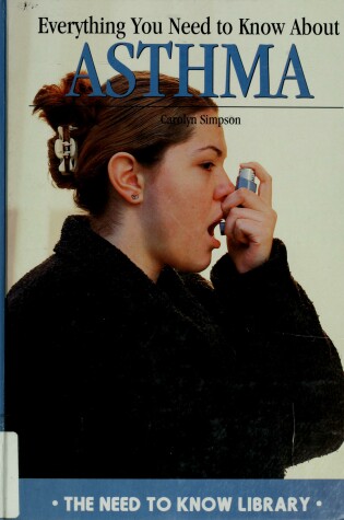 Cover of Everything You Need to Know about Asthma