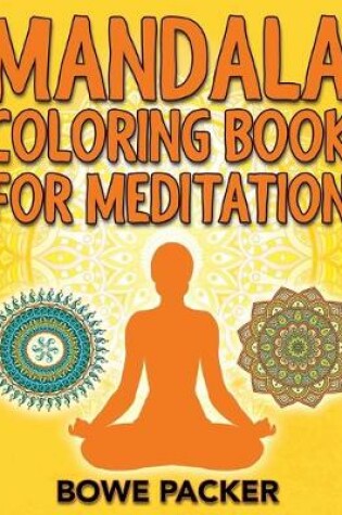 Cover of Mandala Coloring Book For Meditation