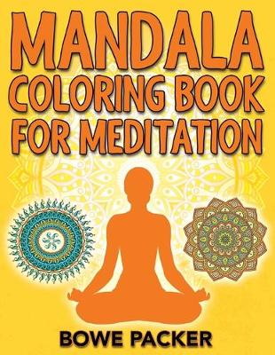 Book cover for Mandala Coloring Book For Meditation