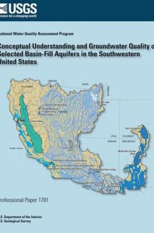 Cover of Conceptual Understanding and Groundwater Quality of Selected Basin-Fill Aquifers in the Southern United States