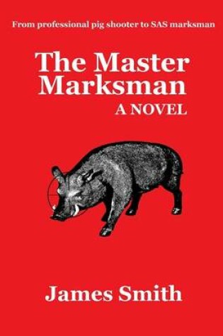 Cover of The Master Marksman