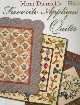 Book cover for Mimi Dietrich's Favorite Applique Quilts