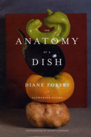 Cover of Anatomy of a Dish