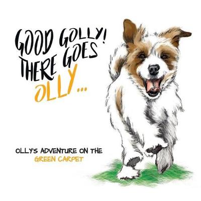 Book cover for Good Golly There Goes Olly