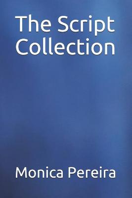 Book cover for The Script Collection