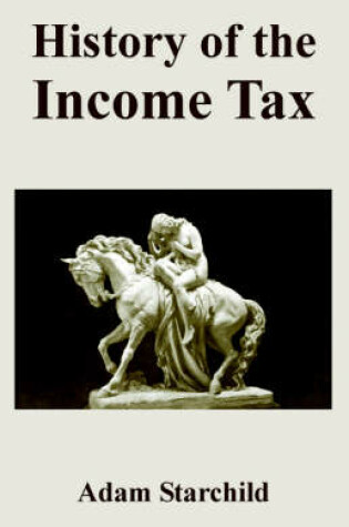 Cover of History of the Income Tax