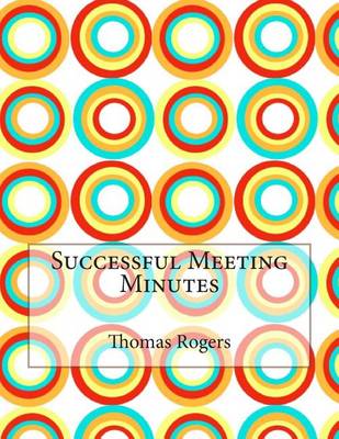 Book cover for Successful Meeting Minutes