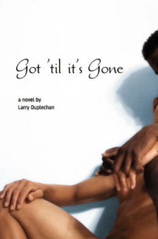 Cover of Got 'Til It's Gone