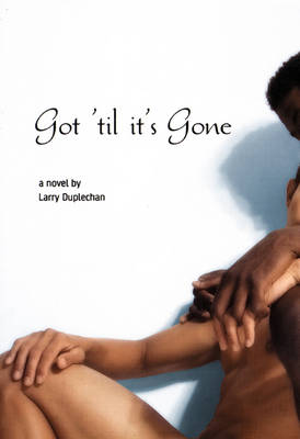 Book cover for Got 'Til It's Gone