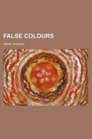 Cover of False Colours