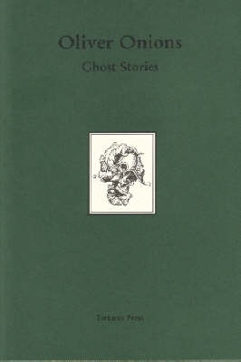 Book cover for Ghost Stories of Oliver Onions