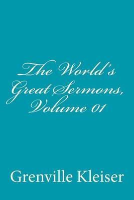 Book cover for The World's Great Sermons, Volume 01