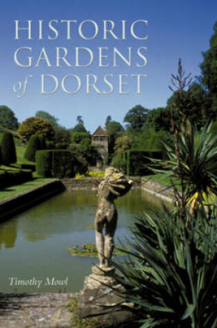 Cover of Historic Gardens of Dorset