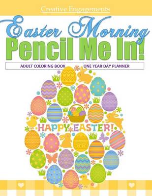 Book cover for Easter Morning Adult Coloring Book One Year Day Planner