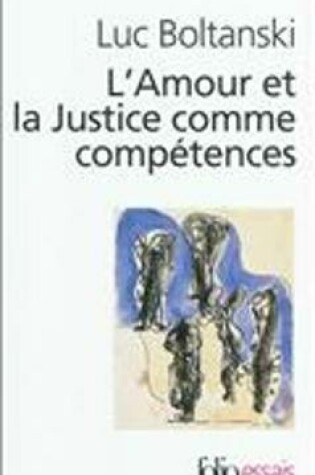 Cover of L'Amour ET LA Justice Comme Competences