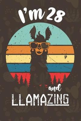 Book cover for I am 28 And Llamazing