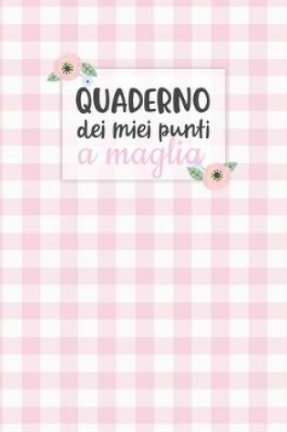 Cover of Quaderno dei Miei Punti a Maglia